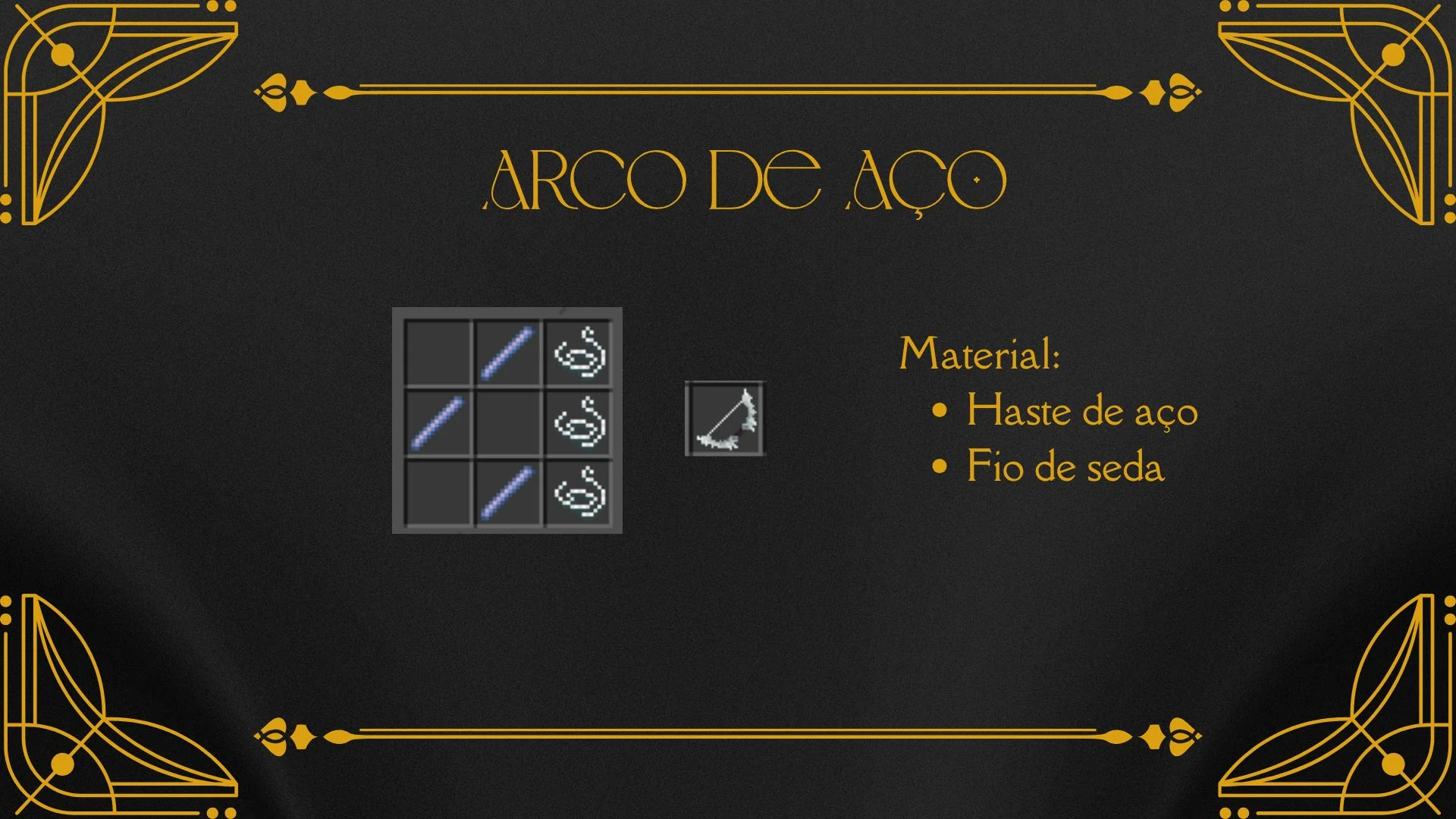 Receita do Arco de Aço