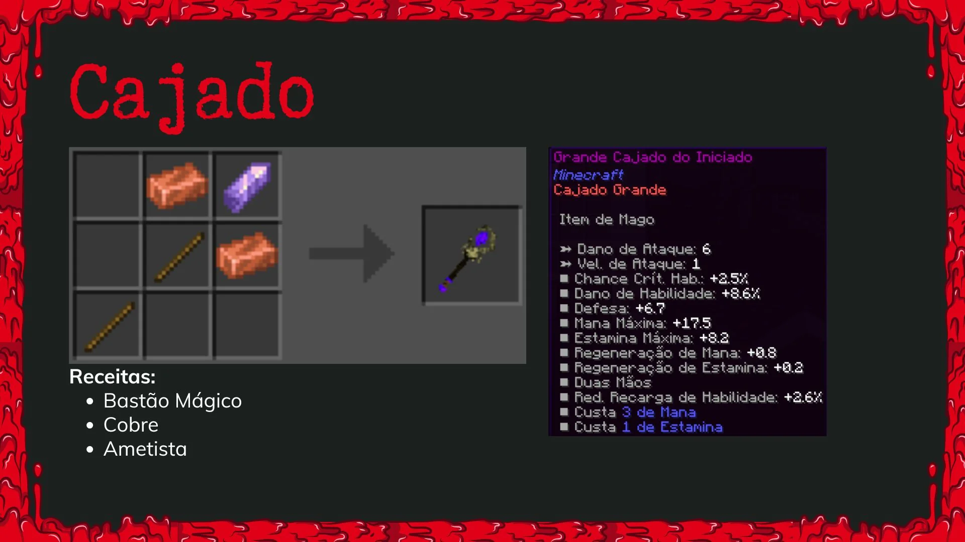 Receita do Grande Cajado do Iniciado